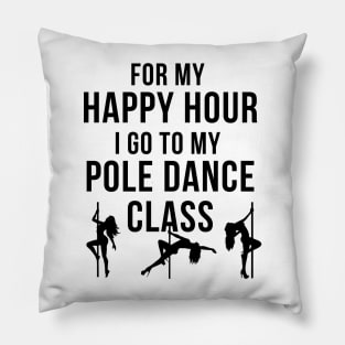 Happy Hour - Pole Dance Design Pillow