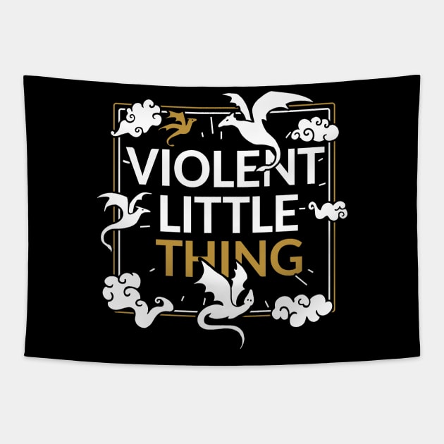 Violent Little Thing, Fourth Wing Quote Tapestry by Boots