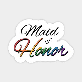 Maid of Honor Typography Lesbian Pride Rainbow Magnet