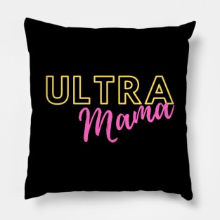 Ultra mama Pillow