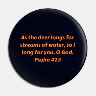 Bible Verse Psalm 42:1 Pin