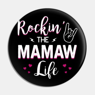 Rockin The Mamaw Life Pin