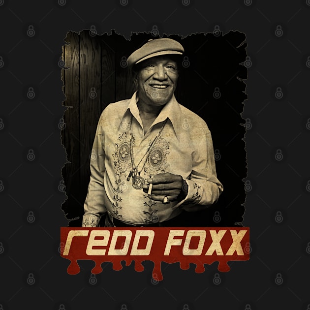 Redd Foxx Vintage by Teling Balak