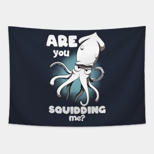 Are you squidding me? Tapestry