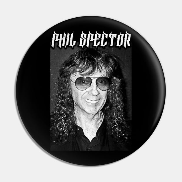 Phil Spector  †† Vintage Look Vintage Aesthetic Design Pin by unknown_pleasures