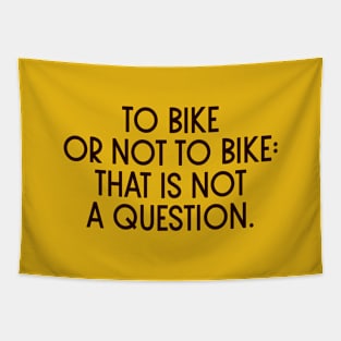 inspirational quotes for bicyclist Tapestry