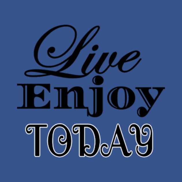 Live Enjoy Today by Shop Ovov