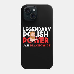 Jan Blachowicz Legendary Polish Power Phone Case