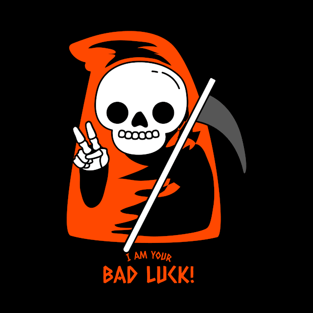 I'm Your Bad Luck Halloween Skelton by Dody