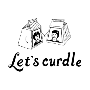 Let's Curdle Cuddling Milk Cartons - Line Drawing T-Shirt