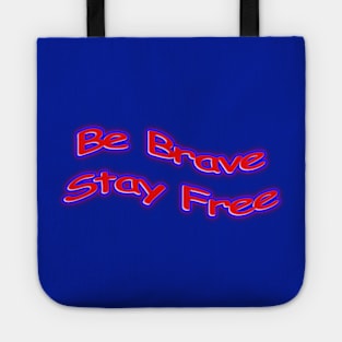 Be Brave Stay Free U.S.A. Red, White, and Blue Bubble Letters Tote