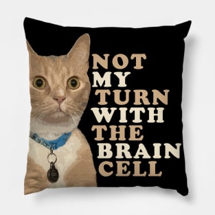 One Brain Cell - Orange Cat Pillow