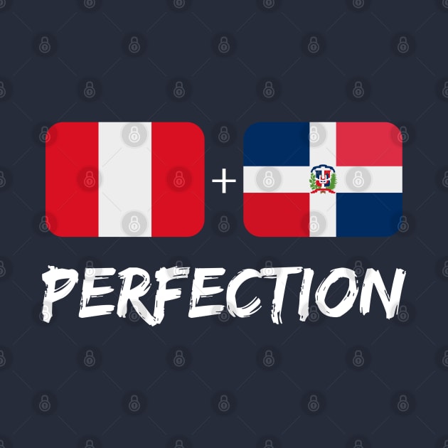 Peruvian Plus Dominican Perfection DNA Mix Flag Heritage Gift by Just Rep It!!