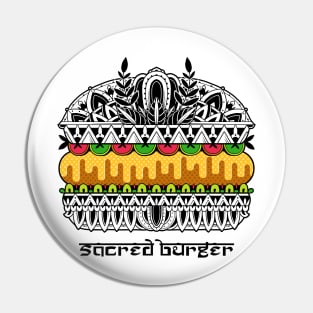 Sacred Burger Pin