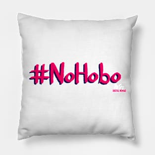 No Hobo Pillow