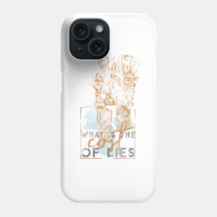 CHERNOBYL What is the cost of lies? Phone Case