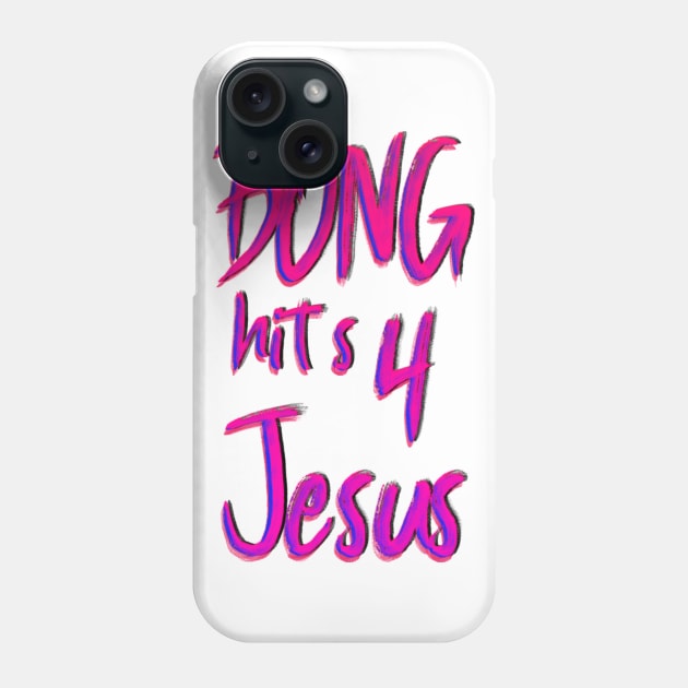 bong hits 4 jesus *EDUCATIONAL SHIRT!!!* Phone Case by tuffghost