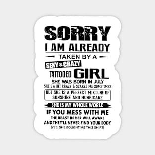 I'm Already Taken By A July Sexy & Crazy Tattooed Girl Magnet