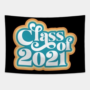 Class of 2021 Tapestry