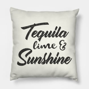 Tequila. Lime. Sunshine Pillow