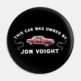 This Car Was Owned By Jon Voight Pin