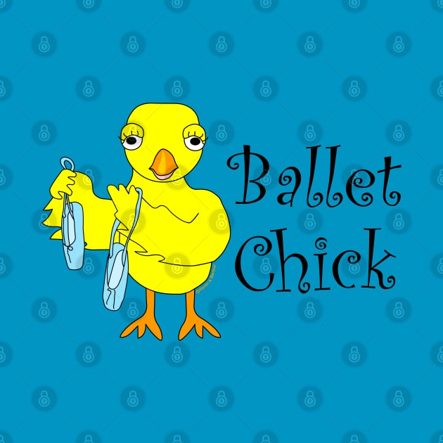 Ballet Chick Text by Barthol Graphics