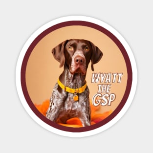 Wyatt the GSP Magnet