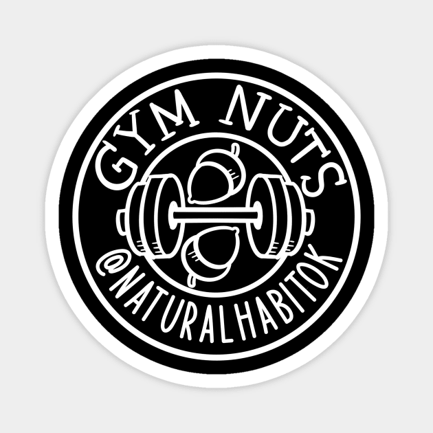 Gym Nuts Magnet by naturalhabitatshorts
