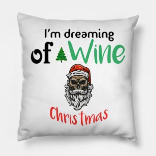 I'm dreaming of a wine Christmas T-shirt for wine lovers. Pillow