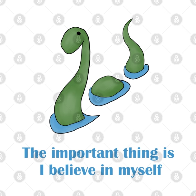 Nessie - The important thing is I believe in myself by alxandromeda