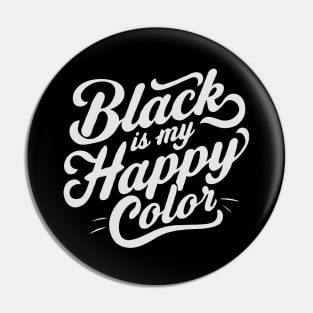 Black Is My Happy Color, Black Lovers Pin