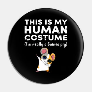 This My Human Costume I’m Really Guinea Pig Halloween (35) Pin