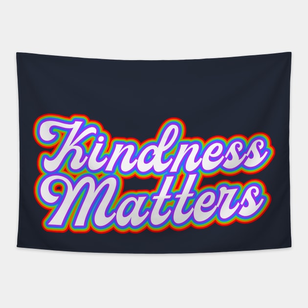 kindness matters Tapestry by Drawab Designs