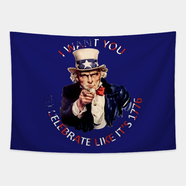 I Want You To Celebrate Like Its 1776 Tapestry by taiche