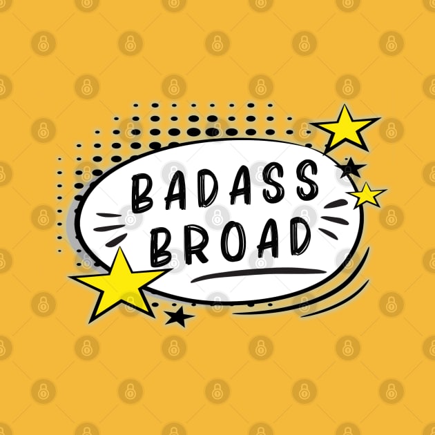 Badass Broad by By Diane Maclaine