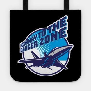 Highway to the Danger Zone Tote