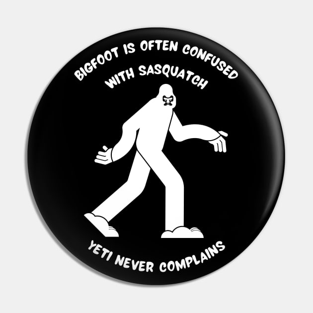 Bigfoot Sasquatch Yeti Pun Pin by Caregiverology