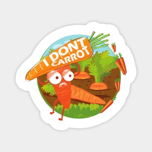 I Don't Carrot All Magnet