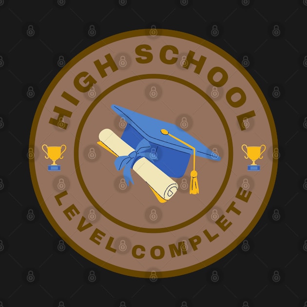 High School Level Complete by InspiredCreative