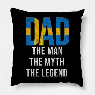 Swede Dad The Man The Myth The Legend - Gift for Swede Dad With Roots From Swede Pillow