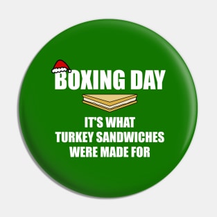Boxing Day Turkey Sandwiches Christmas 2020 Funny Pin