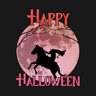 Happy Halloween - The Headless Horseman T-Shirt