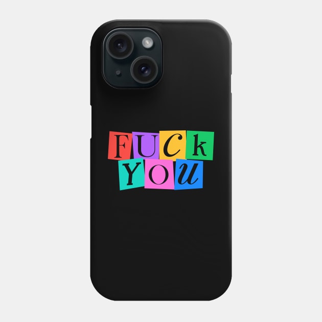 Fuck You Ransom Funny Retro Phone Case by portraiteam