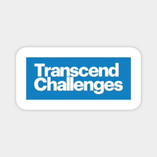 Transcend Challenges: Rising Above and Achieving Success Magnet