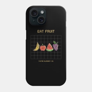 Eat fruit Phone Case