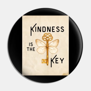 Kindness is the Key Pin