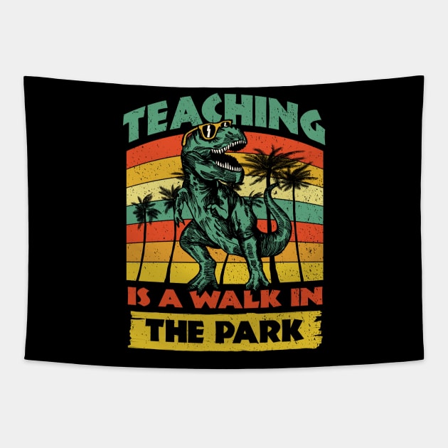 Teacher Day Teaching is a walk in a Park Tapestry by aneisha