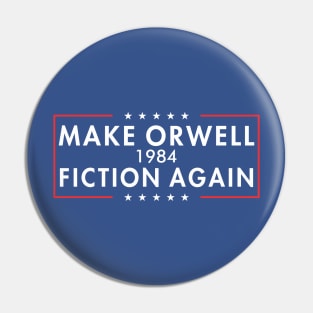 make orwell fiction again Pin