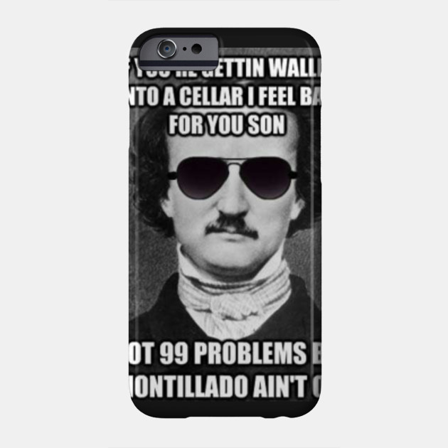 Funny Edgar Allen Poe Amontillado Meme Funny Edgar Allan Poe