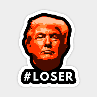 This Is What A LOSER Looks Like Magnet